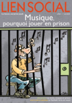Musique, pourquoi jouer en prison