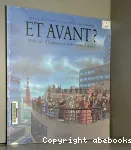 Et avant ? : Mille ans d'histoire en remontant le passé