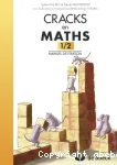 Cracks en maths. 1/2. Manuel de fixation