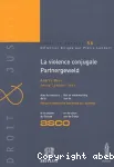 La violence conjugale - Partnergeweld