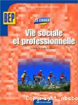 Vie sociale et professionnelle, BEP