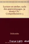 Lecture en atelier au cycle des apprentissages : 3ème année - CE1Compréhension