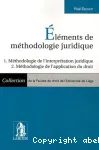 Eléments de méthodologie juridique