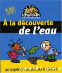 A la découverte de l'eau