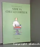 Nisse va chez le coiffeur