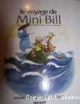 Le voyage de Mini Bill