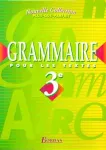 Grammaire pour les textes. 3e