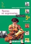 Textes et expression. 5e. Français