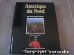 Amérique du Nord : Des pays et des hommes : Les Etats-Unis, le Canada