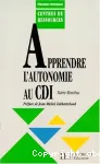 Apprendre l'autonomie au CDI