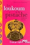 Le Loukoum à la pistache