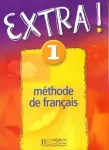 Extra ! 1. Méthode de français