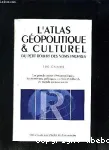 L'atlas géopolitique & culturel du Petit Robert des noms propres