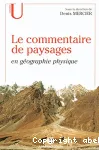 Le commentaire de paysages en géographie physique