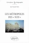 les métropoles des 'Sud'