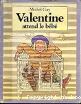 Valentine attend le bébé