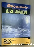 Découvrir la mer