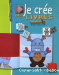 Je crée des livres