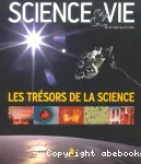 Les trésors de la science : science & Vie du n°1022 au 10