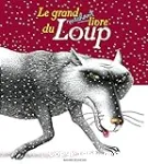 Le grand méchant livre du loup