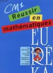 Réussir en mathématiques. CM1