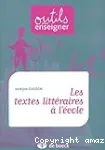 Les textes littéraires à l'école