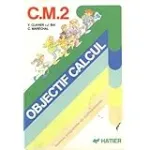 Objectif calcul CM2 élève