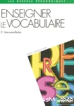 Enseigner le vocabulaire