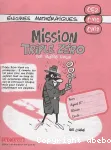 Mission triple zéro