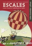 Escales. Vivre l'espace et construire le temps : cahier d'activités 5-8 ans