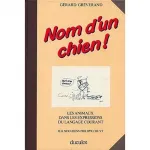 Nom d'un chien !