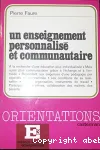 Un enseignement personnalisé et communautaire