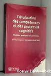 L'Evaluation des compétences et des processus cognitifs