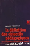 La définition des objectifs pédagogiques : bases, composantes et références de ces techniques