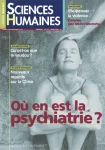 Dossier : Où en est la psychiatrie ?