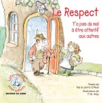 Le Respect : y'a pas de mal à être attentif aux autres