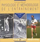 Physiologie et méthodologie de l'entraînement