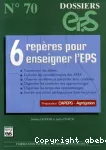 6 repères pour enseigner l'EPS