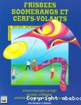 Frisbees, boomerangs et cerfs-volants