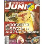 Science et Vie Junior, N° 211 - Avril 2007 - Les dossiers secrets de la 2e Guerre mondiale