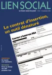 Lien social, n°940 - 10 septembre 2009 - Le contrat d'insertion, un outil dénaturé