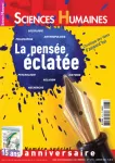 Sciences humaines, N°167 - Janvier 2006 - La pensée éclatée