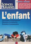 Sciences humaines. Hors série, N°45 - Juin-Juillet-Août 2004 - L'enfant