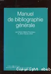 Manuel de bibliographie générale