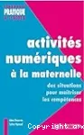 Activités numériques à la maternelle : des situations pour maîtriser les compétences