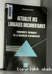 Actualité des langages documentaires