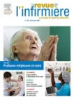 La revue de l'infirmière, 156 - décembre 2009 - Pratiques religieuses et soins