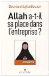 Allah a-t-il sa place dans l'entreprise ?