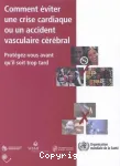 Comment éviter une crise cardiaque ou un accident vasculaire cérébral