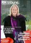 RH Tribune, N°138 - Février 2010 - Inventons l'entreprise "Gender Bilingual" !